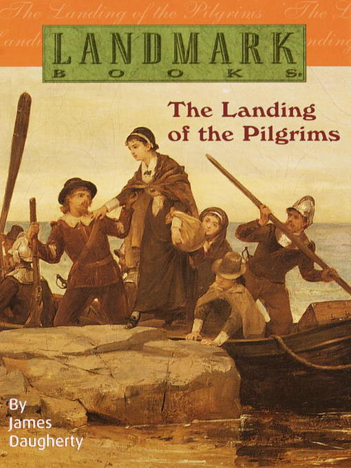 Title details for The Landing of the Pilgrims by James Daugherty - Available